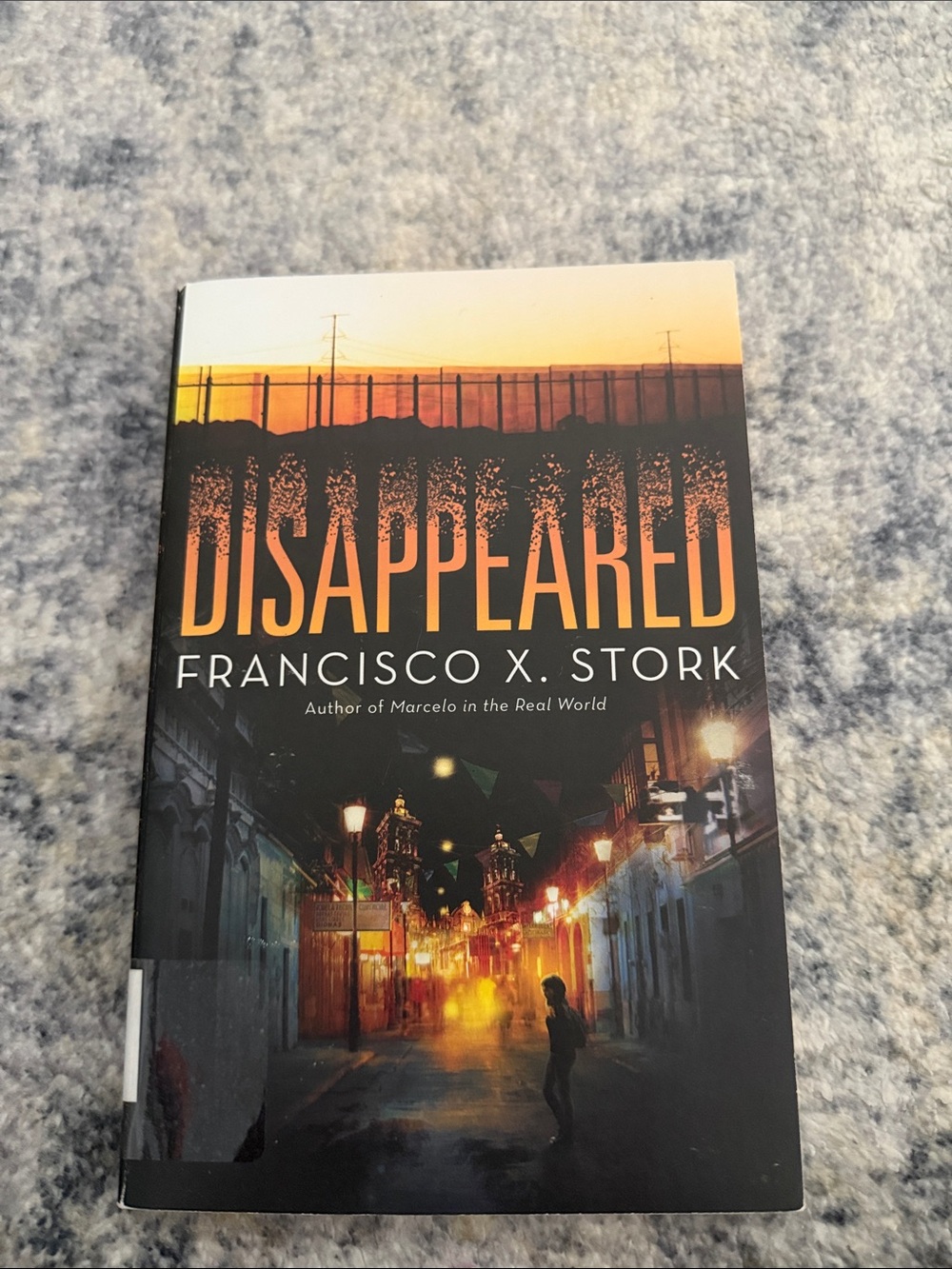 DISAPPEARED by Francisco X. Stork - Black & Orange Hardcover Book